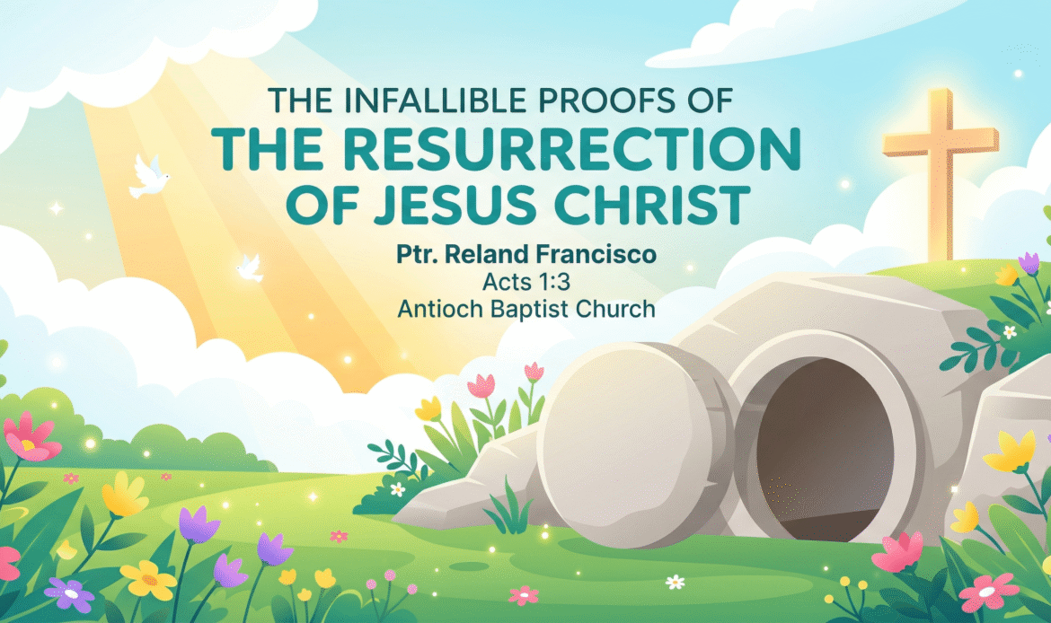 resurrection-of-jesus-christ-infallible-proofs